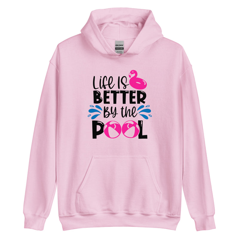 "Life is Better by the Pool" Unisex Hoodie